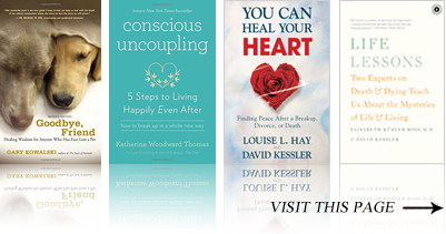 Books on Different Kinds of Loss, Breakups, Divorce, Pet Loss and Death